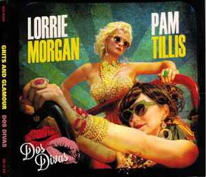 Lorrie Morgan - Grits And Glamour - Dos Divas