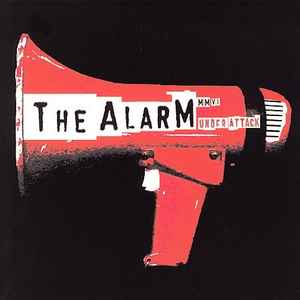 The Alarm MMVI* - Under Attack