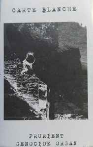 Prurient, Genocide Organ - Carte Blanche (Cassette, Germany, 2023) For Sale