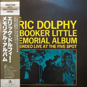 Eric Dolphy & Booker Little – Memorial Album Recorded Live At The 