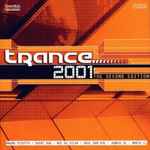 Trance 2001 - The Second Edition (2001, CD) - Discogs