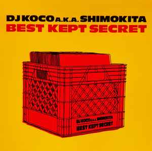 DJ Koco A.K.A. Shimokita - Best Kept Secret