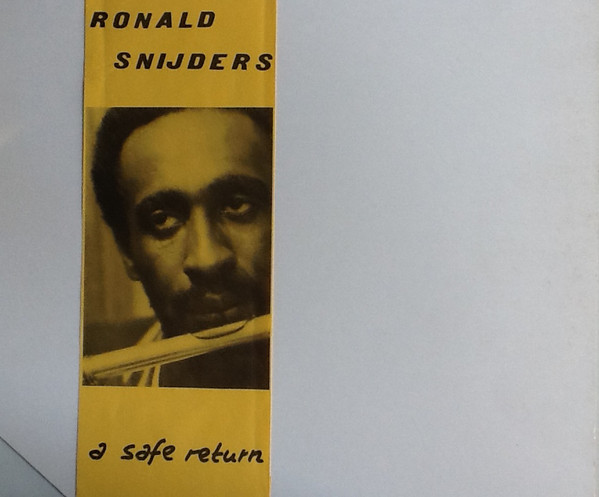 Ronald Snijders – A Safe Return (1980, Vinyl) - Discogs