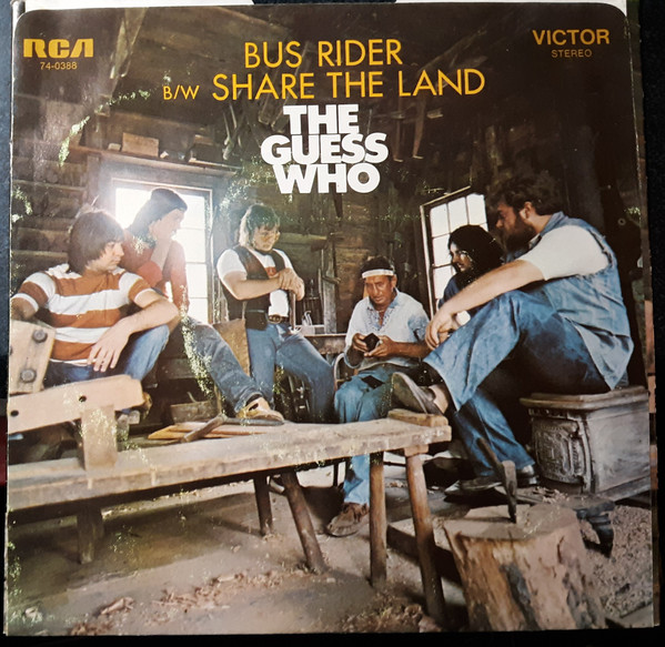 The Guess Who – Share The Land / Bus Rider (1970, Vinyl) - Discogs