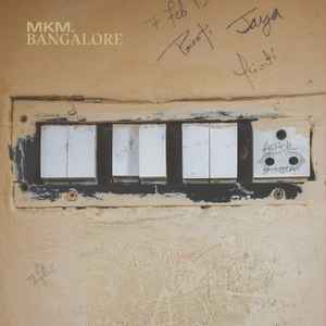 MkM (4) - Bangalore: LP, Album For Sale | Discogs
