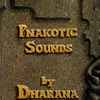Dharana - Pnakotic Sounds