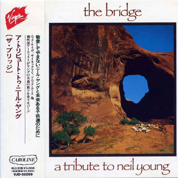 Various - The Bridge - A Tribute To Neil Young | Releases