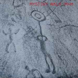 M + M - Mystery Walk album cover