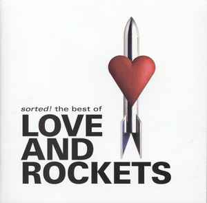 Love And Rockets - Sorted The Best Of Love And Rockets album cover