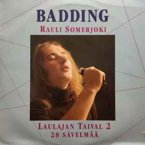 Rauli Badding Somerjoki - Laulajan Taival 2 album cover