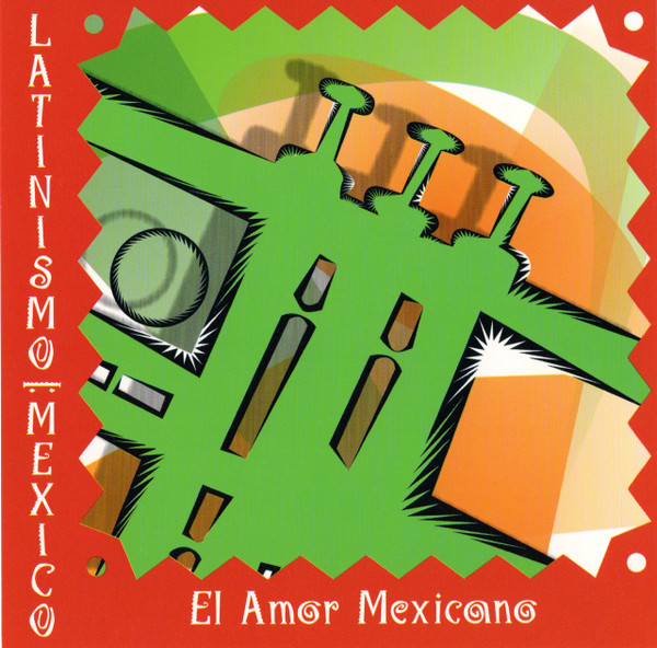 lataa albumi Unknown Artist - El Amor Mexicano