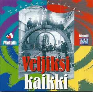 Various - Veljiksi Kaikki - Työväen Lauluja: CD, Comp For Sale | Discogs