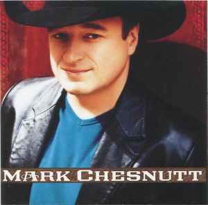 Mark Chesnutt - Mark Chesnutt album cover