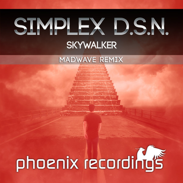 Album herunterladen Simplex DSN - Skywalker Madwave Remix