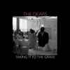 The Dears - Taking It To The Grave