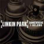 Linkin Park - Somewhere I Belong | Releases | Discogs