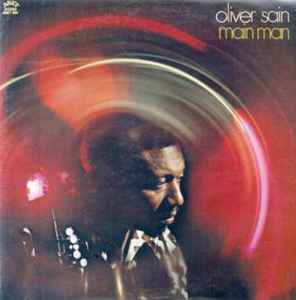 Oliver Sain – Main Man (1972, Vinyl) - Discogs