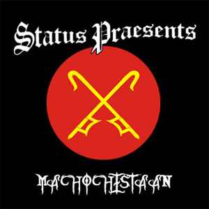 Status Praesents - Machochistaan album cover