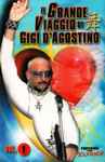 Cover of Il Grande Viaggio Di Gigi D'Agostino Vol. 1, 2001, Cassette