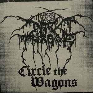 Circle The Wagons - Darkthrone
