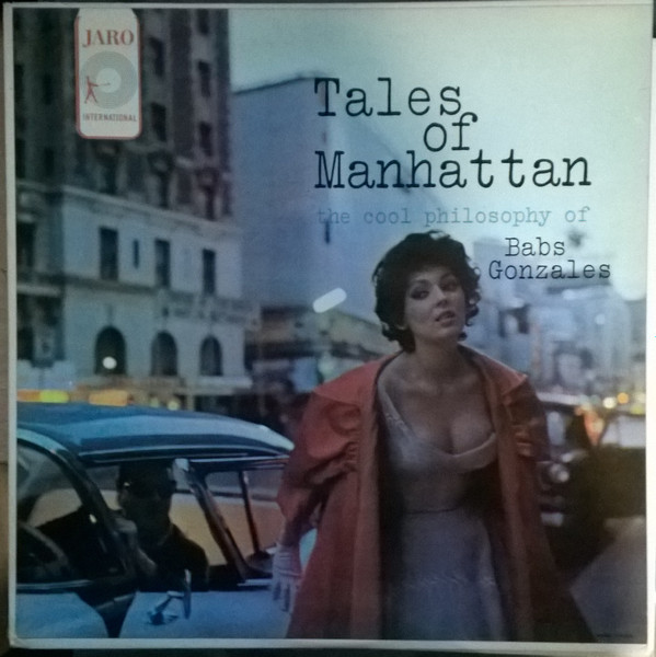 Babs Gonzales – Tales Of Manhattan: The Cool Philosophy Of Babs