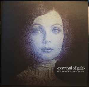 portrayal of guilt - Let Pain Be Your Guide