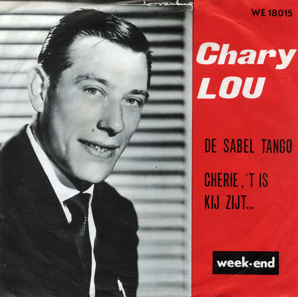 last ned album Chary Lou - De Sabel Tango Cherie t Is Kij Zijt