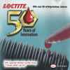 Various - Loctite® - Hits Aus 50 Erfolgreichen Jahren
