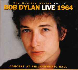 Live 1964 (Concert At Philharmonic Hall) - Bob Dylan