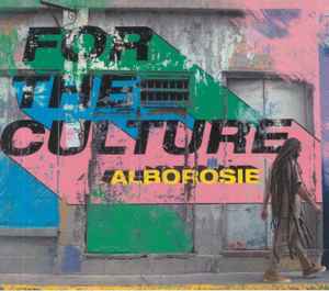 Alborosie - For The Culture album cover