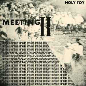 Meeting II - Holy Toy