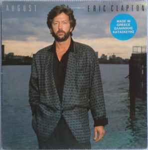 Eric Clapton – August (1986, Gatefold, Vinyl) - Discogs