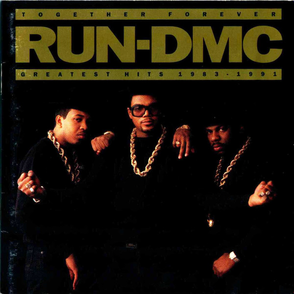 Run-DMC – Together Forever: Greatest Hits 1983 - 1991 (1991, CD