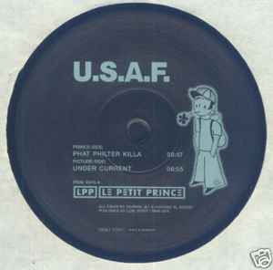 U.S.A.F. - Phat Philter Killa / Under Current album cover