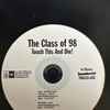 The Class Of 98 - Touch This And Die