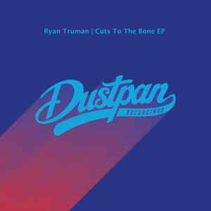 Ryan Truman - Cuts To The Bone EP album cover