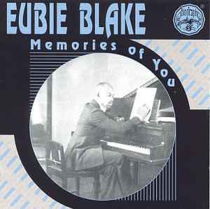 Eubie Blake - Memories Of You album cover