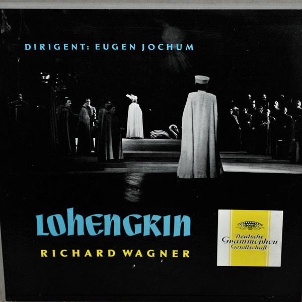 Richard Wagner, Eugen Jochum – Lohengrin (1953, Vinyl) - Discogs