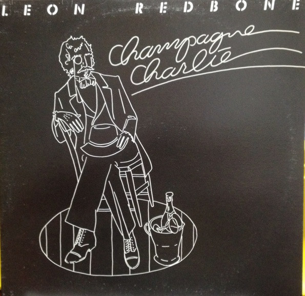 Leon Redbone – Champagne Charlie (Vinyl) - Discogs