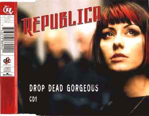 Republica - Drop Dead Gorgeous album cover