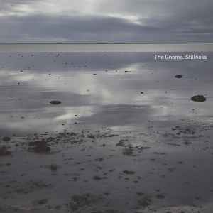 The Gnome (3) - Stillness album cover