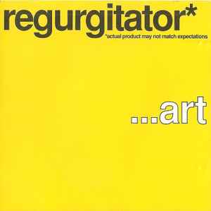 Regurgitator - ...Art
