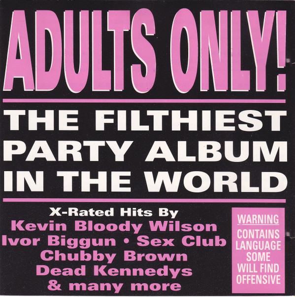 Adults Only! - The Filthiest Party Album In The World