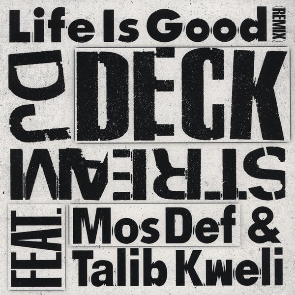 DJ Deckstream – Life Is Good (Remix) (2010, Vinyl) - Discogs