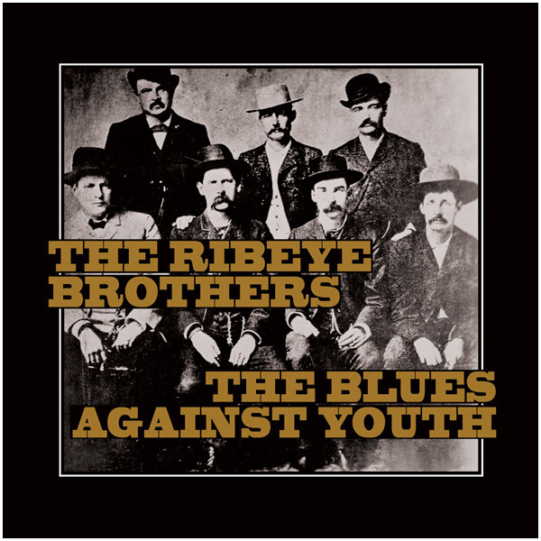 descargar álbum The Ribeye Brothers The Blues Against Youth - A 1 To Portland Standin Barman Stomp