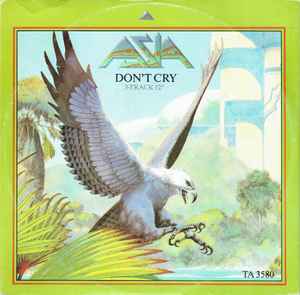 Asia – Don't Cry (1983, Vinyl) - Discogs