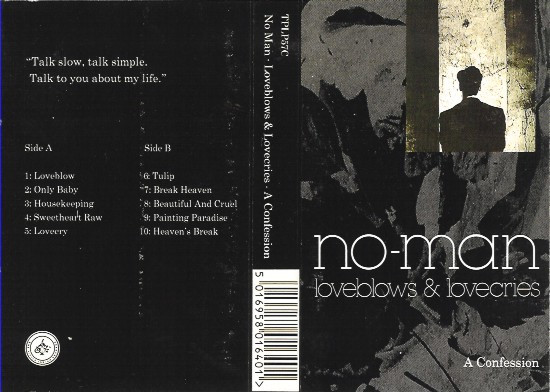 No-Man – Loveblows & Lovecries (1994, Cassette) - Discogs