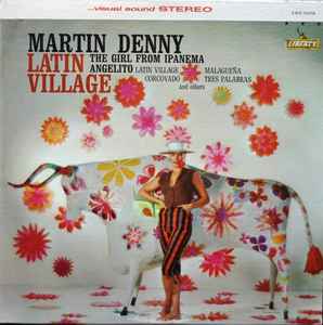 Martin Denny - Latin Village album cover