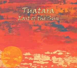 Tuatara - East Of The Sun / West Of The Moon album cover