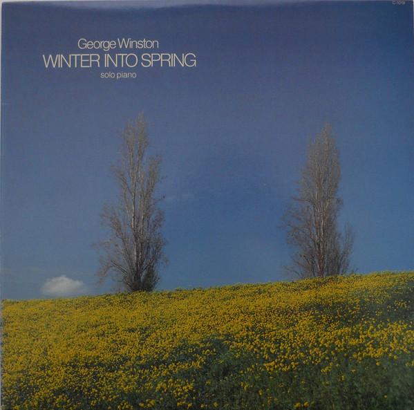 George Winston - Winter Into Spring | Releases | Discogs